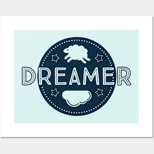 Dreamer Badge Posters and Art